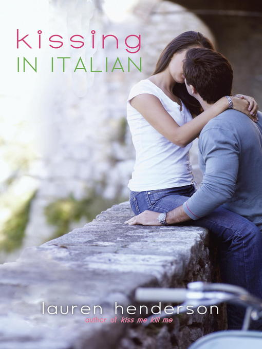 Title details for Kissing in Italian by Lauren Henderson - Available